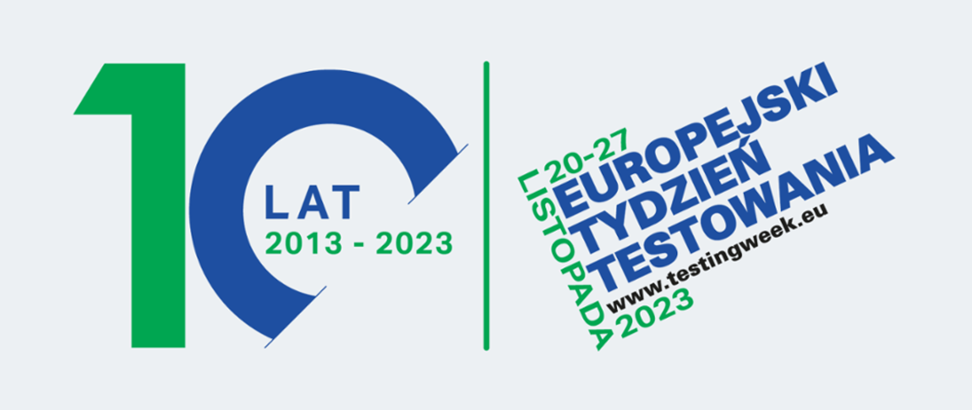 Na zdjęciu widnieje napis 10 lat 2013-2023 2027 Listopada 2023 Europejski Tydzień Testowania 