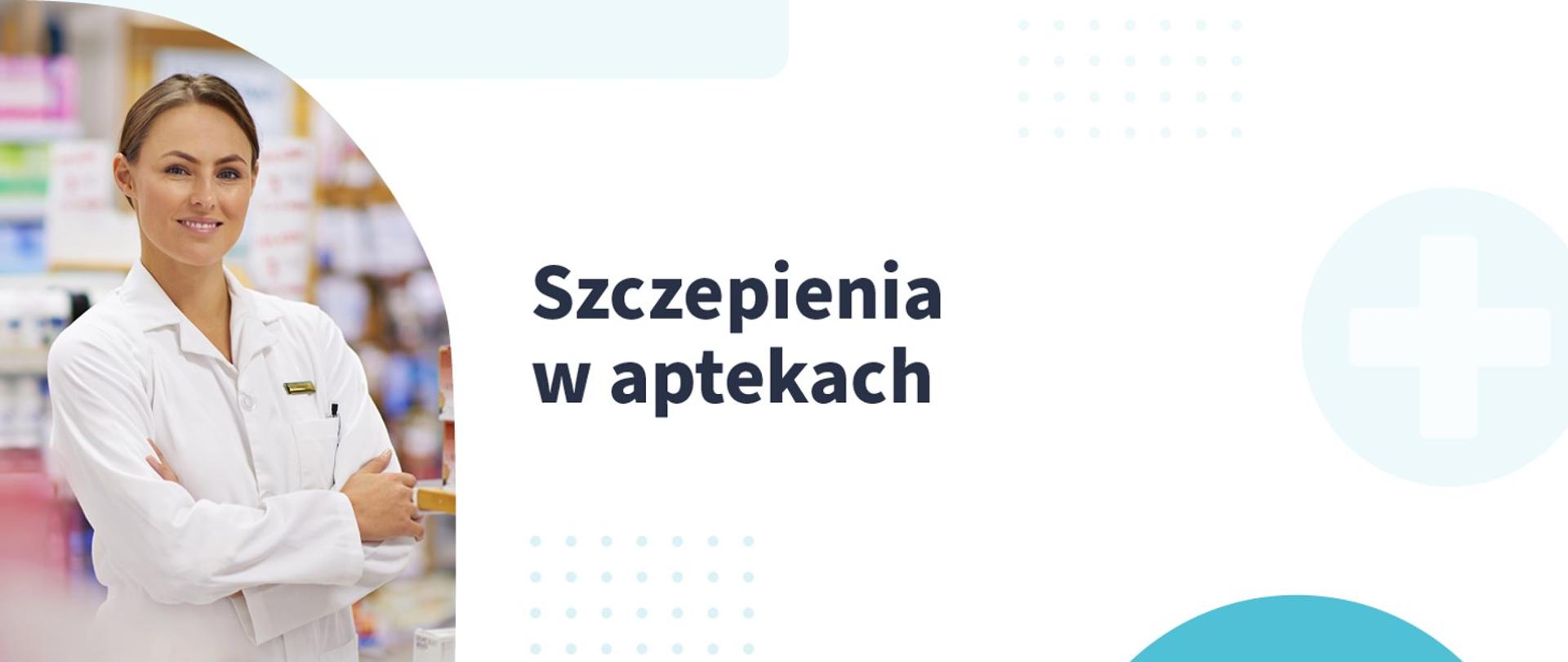 Szczepienia zalecane w aptekach - bezpieczna i wygodna forma profilaktyki 