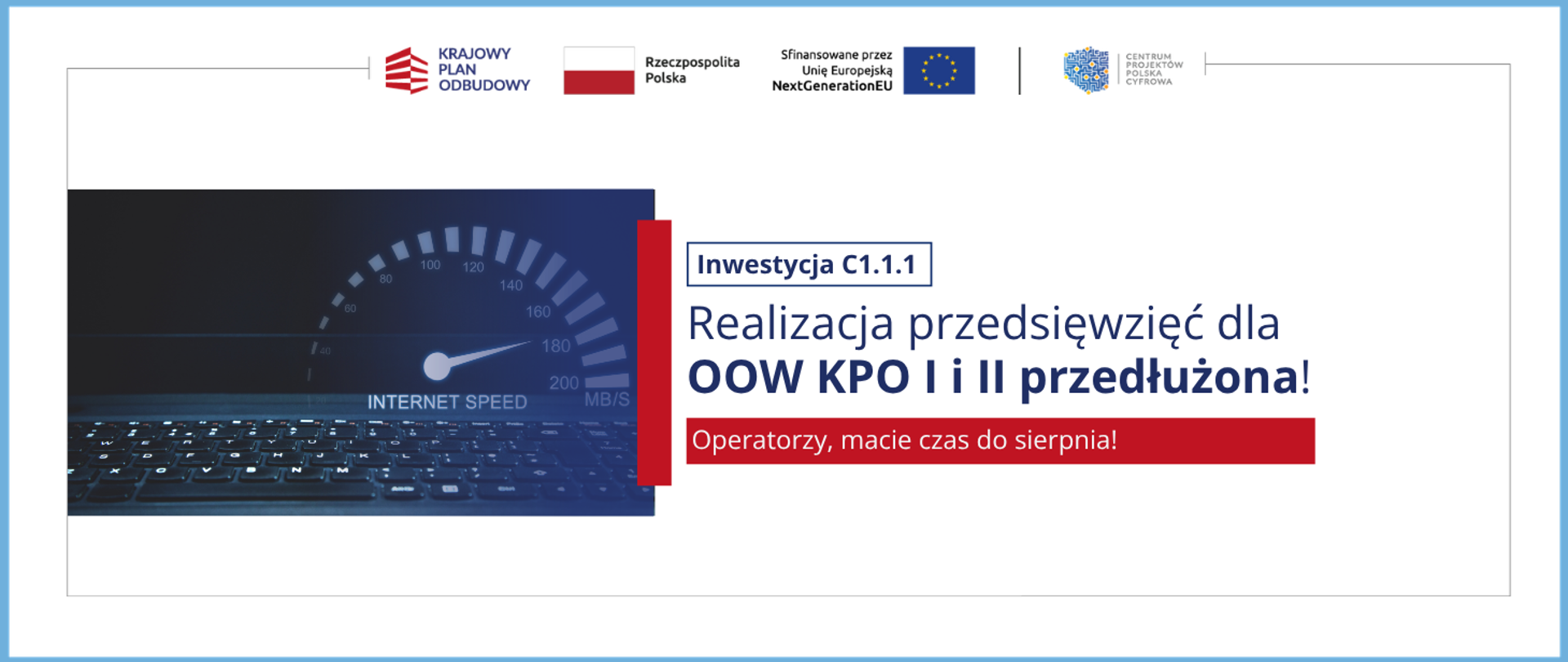 Realizacja przedsięwzięć dla OOW KPO I i II przedłużona! Operatorzy, macie czas do sierpnia!