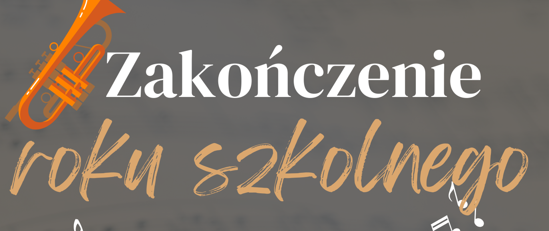 Plakat z grafiką motywów muzycznych informujący o zakończeniu roku szkolnego 2023/2024. 