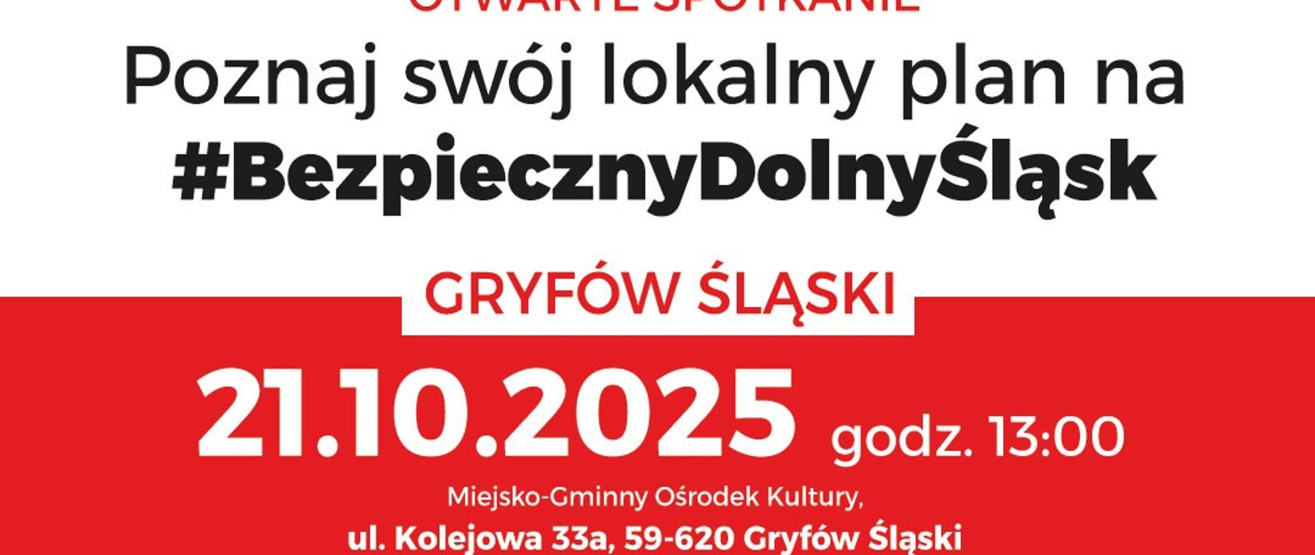Plakat wydarzenia „Poznaj swój lokalny plan na #BezpiecznyDolnyŚląsk” z informacjami o spotkaniu dotyczącym ochrony ludności i bezpieczeństwa w Gryfowie Śląskim.