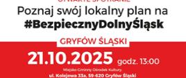Plakat wydarzenia „Poznaj swój lokalny plan na #BezpiecznyDolnyŚląsk” z informacjami o spotkaniu dotyczącym ochrony ludności i bezpieczeństwa w Gryfowie Śląskim.