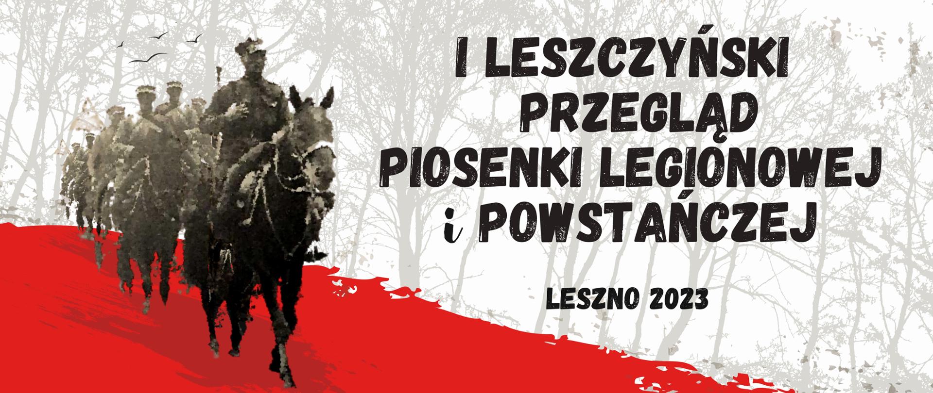 Plakat na biało-czerwonym tle z szarymi cieniami drzew. Po lewej grafika żołnierzy jadących konno, po prawej czarny napis z tytułem wydarzenia. U dołu na białym poziomym pasie logo organizatorów i partnerów oraz informacja o dofinansowaniu.