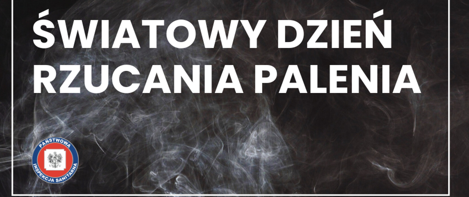 plakat informuję o światowym dniu rzucenia palenia