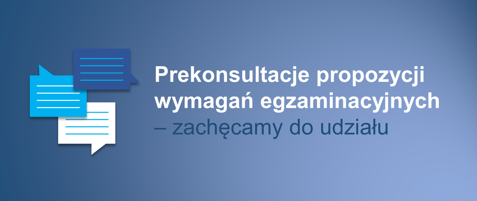 Prekonsultacje propozycji wymagań egzaminacyjnych – zachęcamy do udziału
