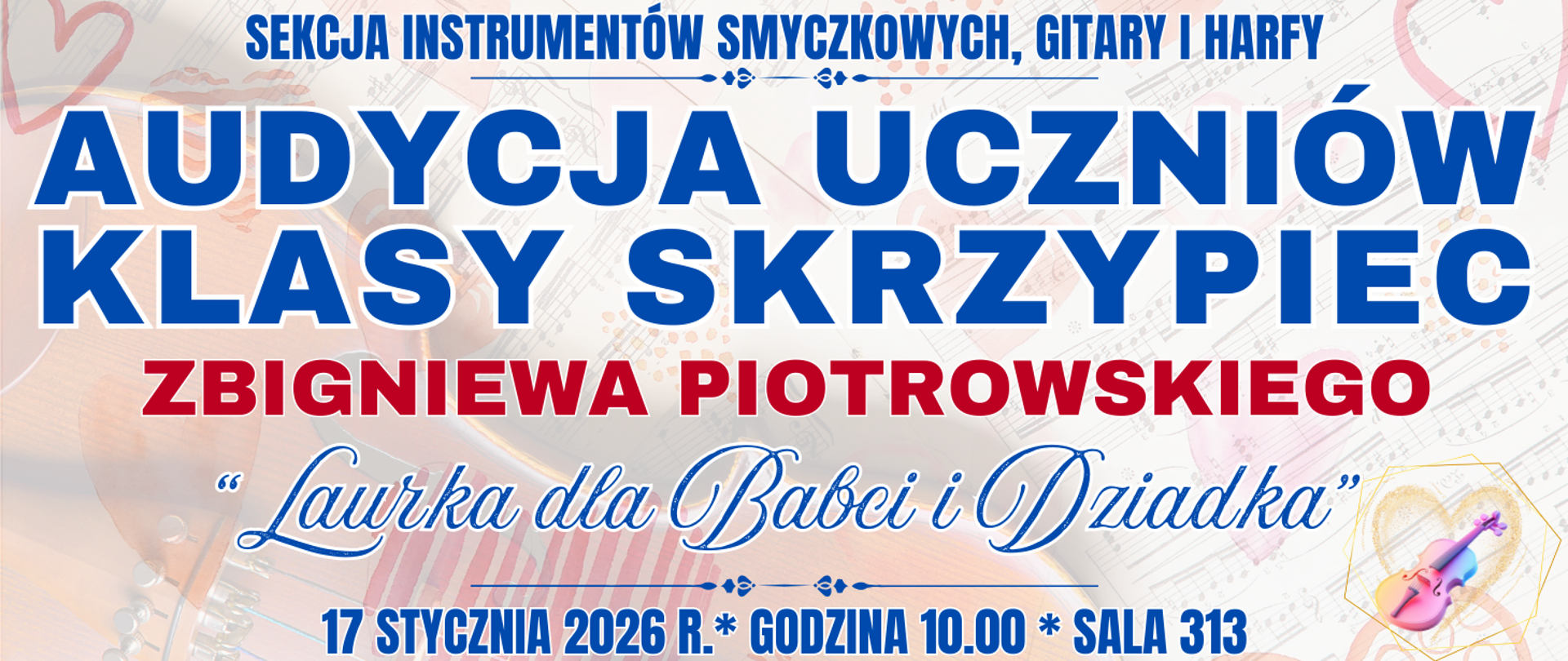 baner w tle skrzypce leżące na nutach, malowane serduszka w różnych kolorach oraz informacja o wydarzeniu