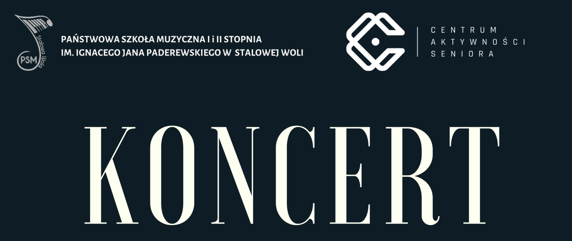 Plakat informujący o koncercie Uczniów PSM. W górnej części plakatu logo szkoły - nutka oraz nazwa szkoły, z prawej strony logo CAS i nazwa. W części centralnej nazwa i wykonawcy koncertu. Poniżej data, miejsce i godzina wydarzenia. W dolnej części plakatu prowadzący koncert. W dolnej części klawiatura przypominająca klawiaturę fortepianu. Plakat w kolorystyce ciemnej zieleni. 