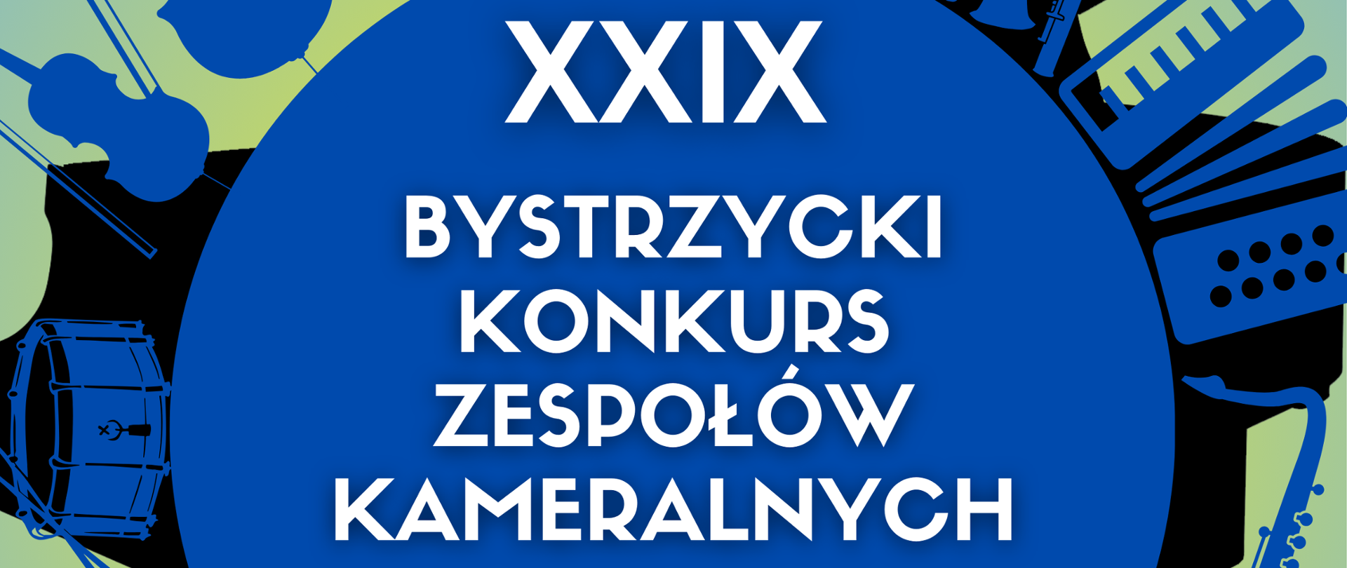 XXIX Bystrzycki Konkurs Zespołów Kameralnych