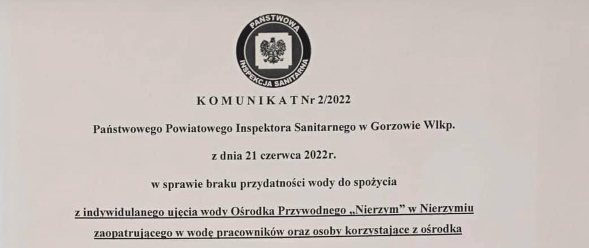 🔴 UWAGA! K O M U N I K A T
Państwowego Powiatowego Inspektora Sanitarnego w Gorzowie Wlkp.
- w sprawie braku wody do spożycia z indywidualnego ujęcia wody Ośrodka Przywodnego „Nierzym” w Nierzymiu.