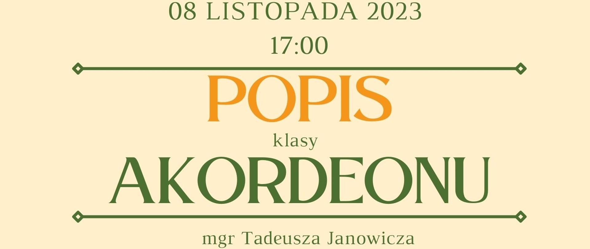 Plakat informacyjny dotyczący popisu klasy akordeonu, odbywający się w dniu 08.11.2023 r.