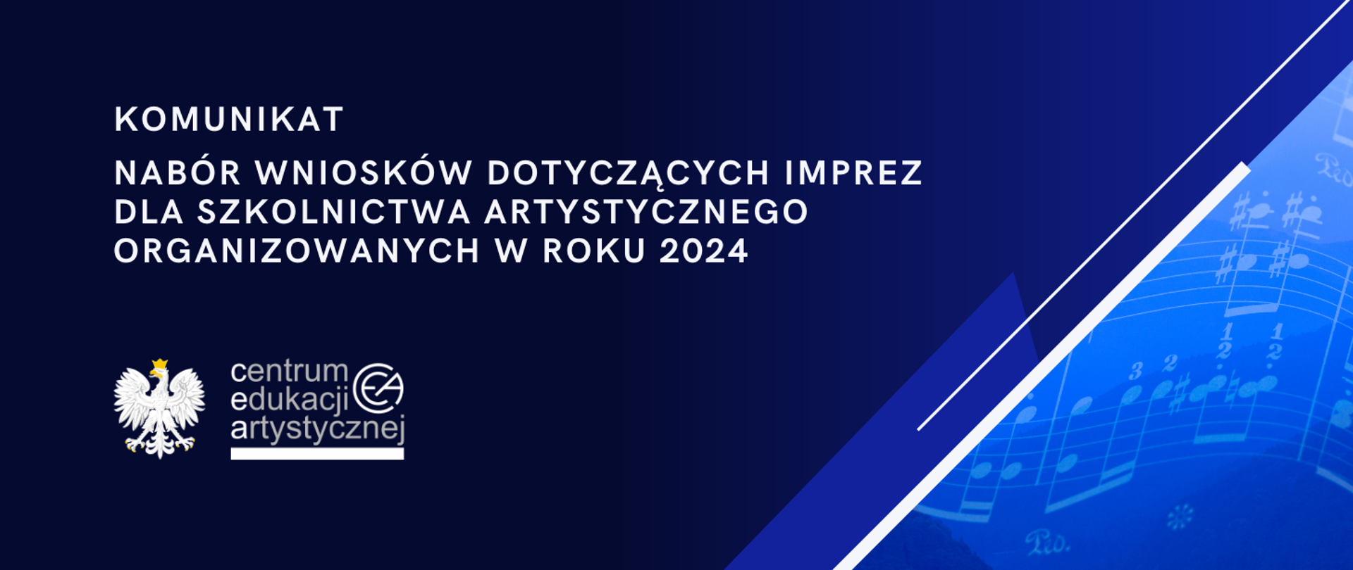 Grafika na niebieskim tle z logo CEA w lewym dolnym rogu, kolorowym fragmentem płótna malarskiego w prawym dolnym rogu i tekstem "Komunikat nabór wniosków dotyczących imprez dla szkolnictwa artystycznego organizowanych w roku 2024"