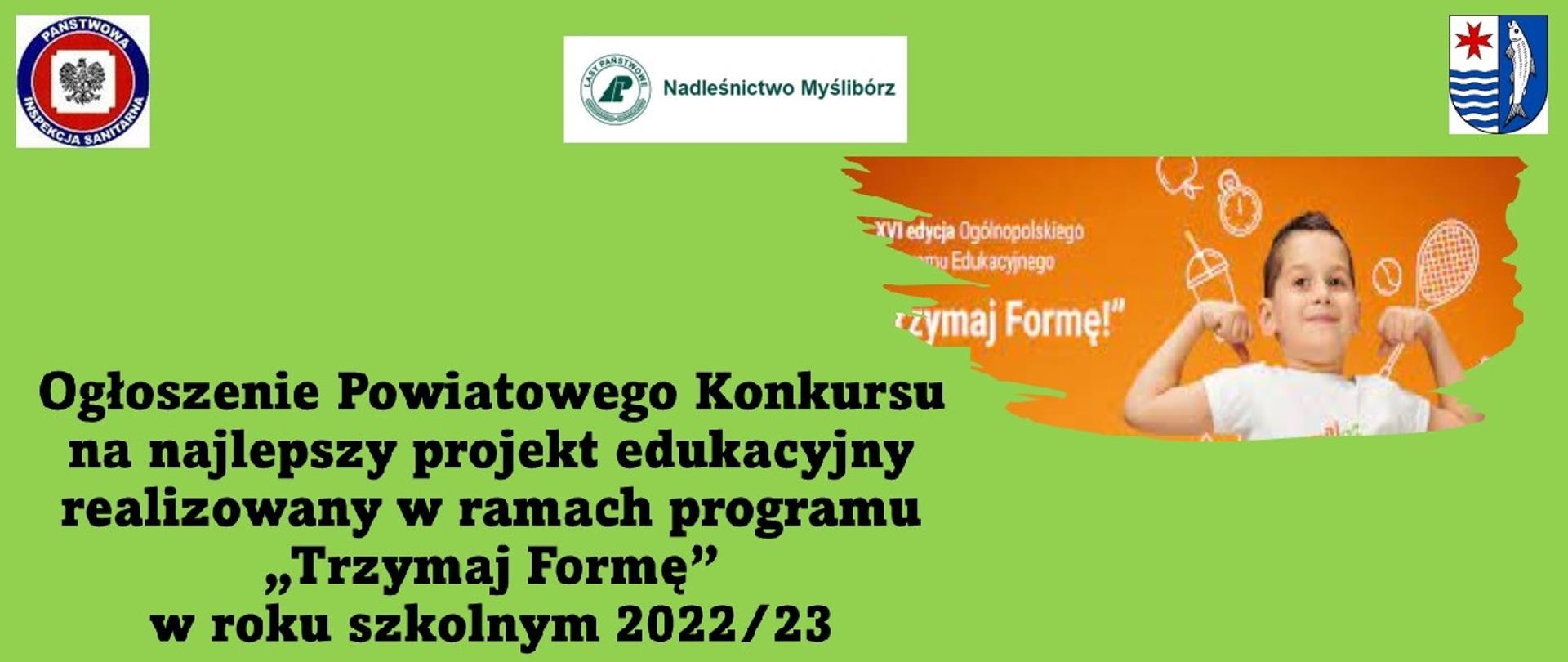 Ogłoszenie Powiatowego Konkursu na najlepszy projekt realizowany w ramach programu „Trzymaj Formę”