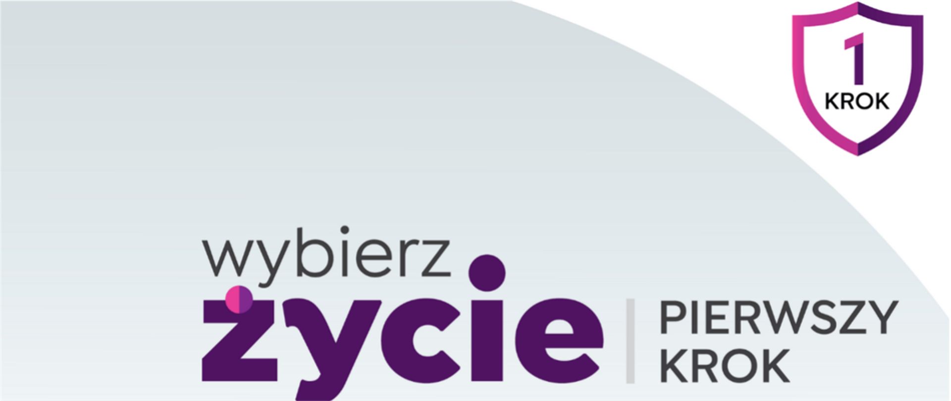 Program Wybierz Życie-Pierwszy Krok