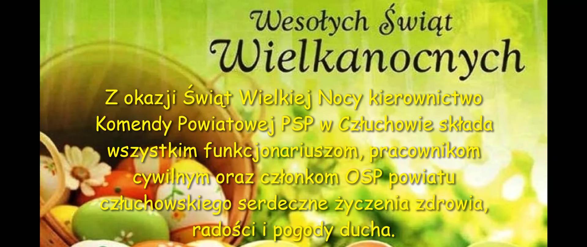 zdjęcie przedstawia pisanki i kwiaty w jasnych wiosennych kolorach, na ich tle napisane sa życzenia świąteczne od kierownictwa komendy.