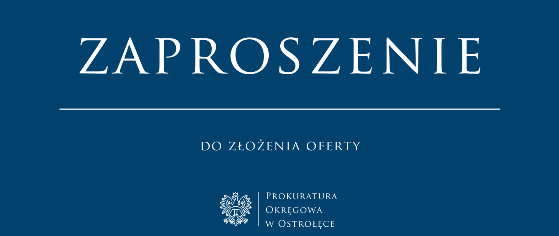 Biały napis Zaproszenie do złożenia oferty na niebieskim tle.