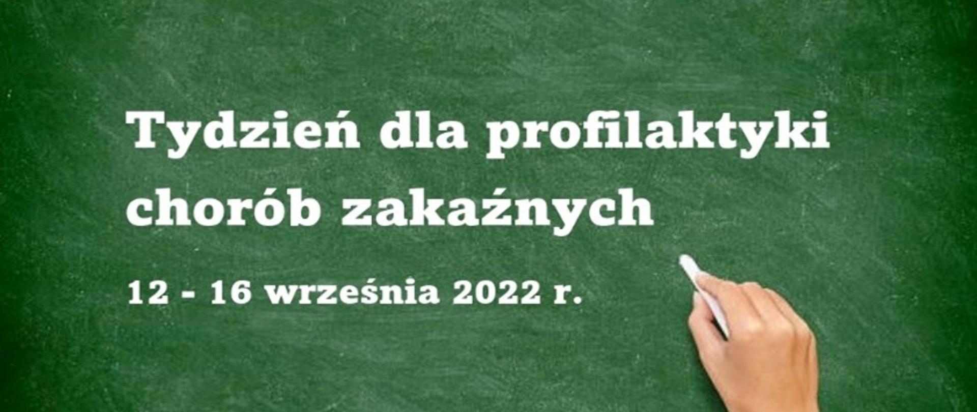 Zdjęcie zawiera napis: Tydzień dla profilaktyki chorób zakaźnych 12-16.09.2022 r.