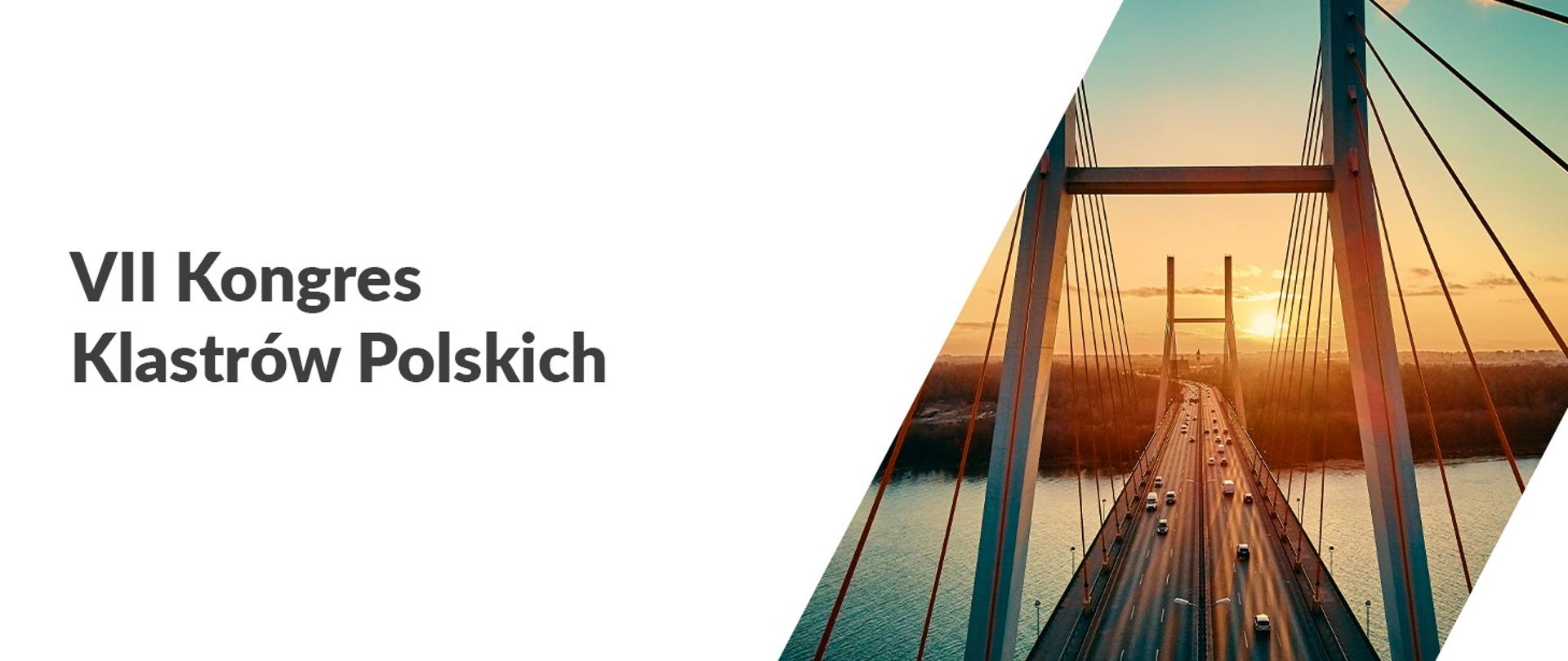 VII Kongres Klastrów Polskich. Na grafice widać most i jadące na nim samochody.