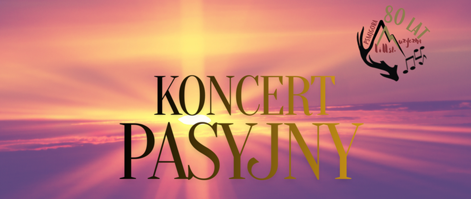 Grafika w formacie poziomym przedstawia nastrojowy, metafizyczny krajobraz utrzymany w ciepłych odcieniach różu, fioletu i złota. Tło obrazu stanowią pasma chmur, ponad którymi góruje świetlisty krzyż utworzony z promieni słońca przebijających się przez nieboskłon. Centralnym punktem kompozycji jest źródło jasnego, białego światła, które rozchodzi się promieniście na boki, nadając całości podniosły charakter. W samym centrum grafiki umieszczono duży, dwuwierszowy napis „KONCERT PASYJNY”. Litery mają elegancki krój i złoty kolor z subtelnym połyskiem, co sprawia, że wyraźnie odcinają się od barwnego tła. W prawym górnym rogu znajduje się okolicznościowe, artystyczne logo upamiętniające jubileusz 80 lat Państwowej Szkoły Muzycznej I i II stopnia w Jeleniej Górze. Logotyp łączy w sobie motywy muzyczne (klucz wiolinowy, nuty) z zarysem karkonoskich szczytów, podkreślając regionalny i jubileuszowy kontekst wydarzenia.