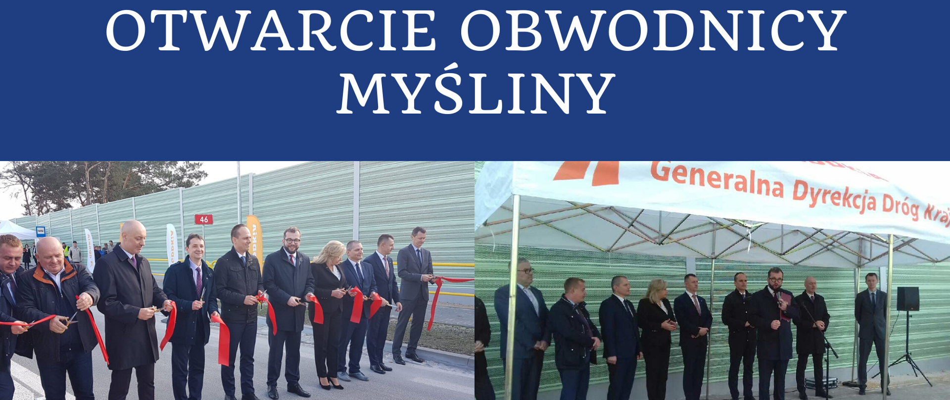 Grafika z napisem otwarcie obwodnicy Myśliny i zdjęciami ministra Pudy z otwarcia 