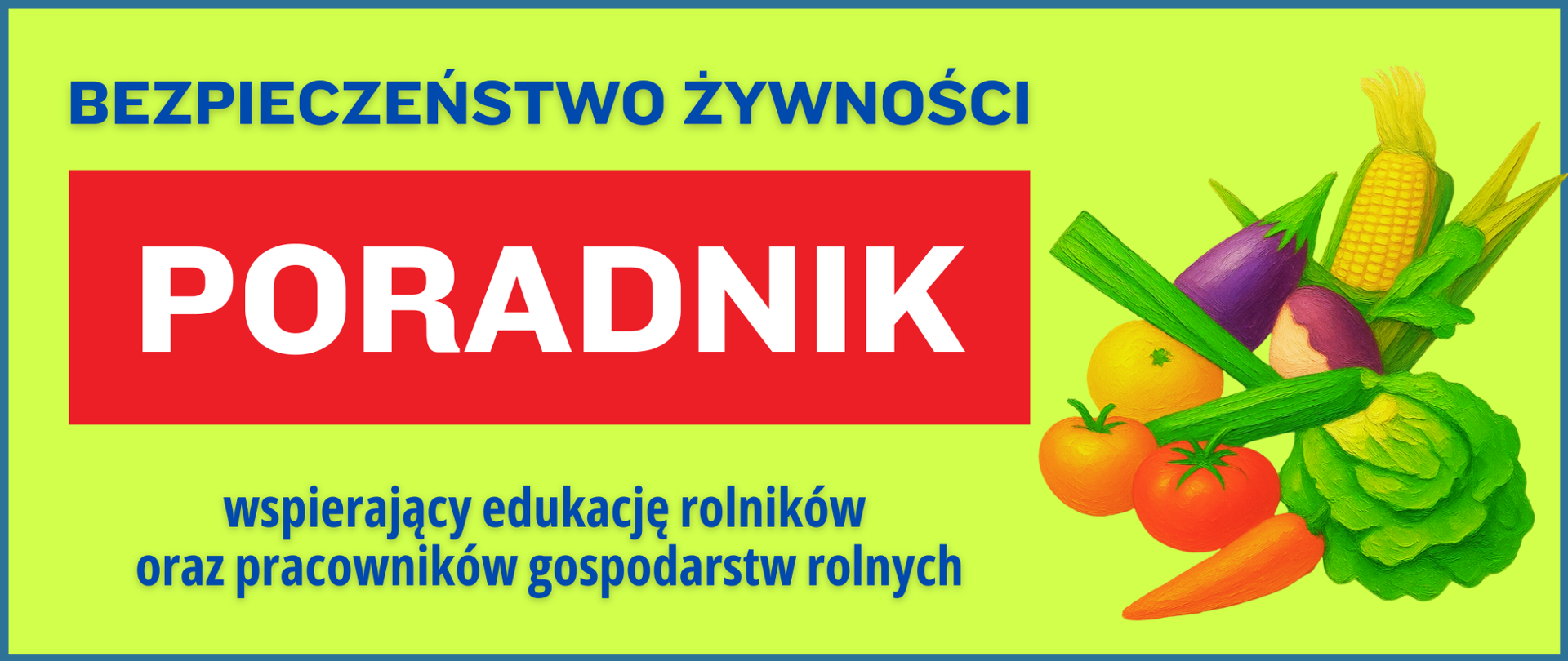 poradnik wspierający edukację rolników oraz pracowników gospodarstw rolnych