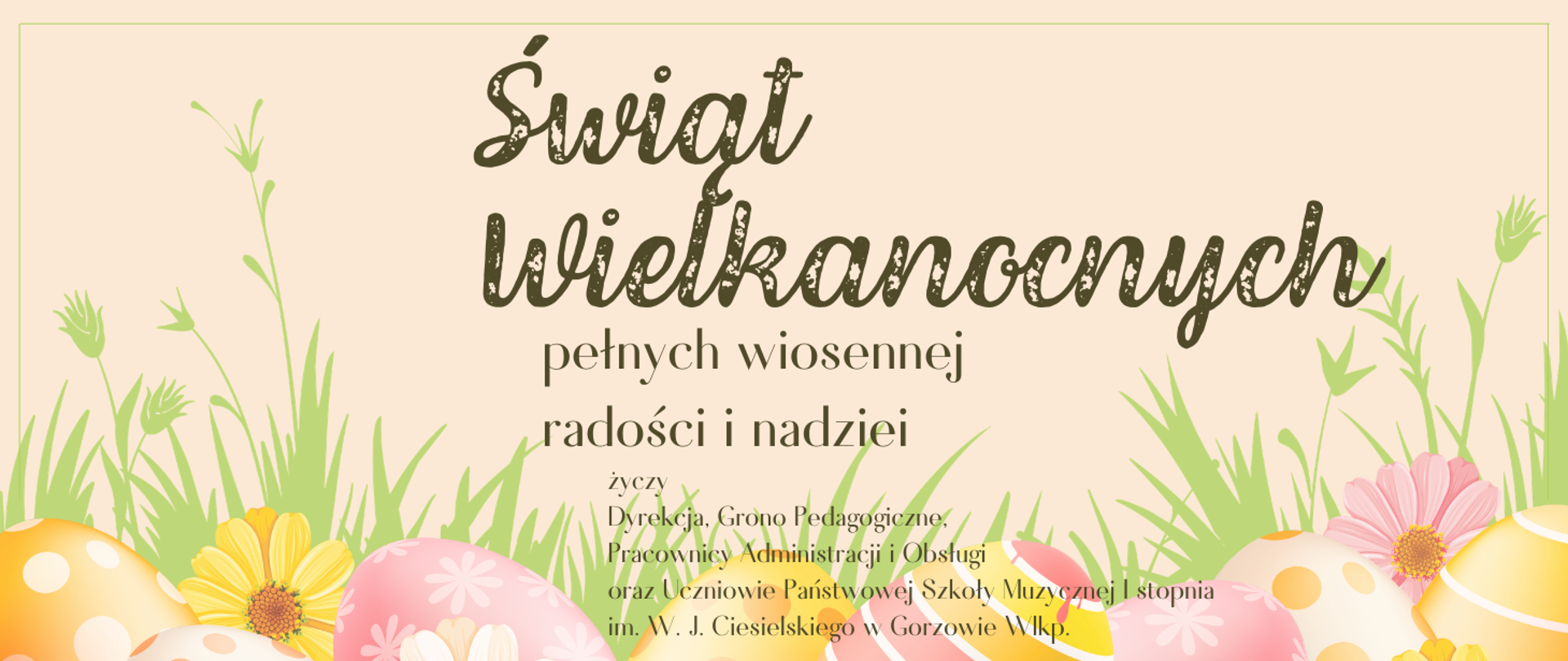 Zdjęcie przedstawia napis z życzeniami na Święta Wielkanocne