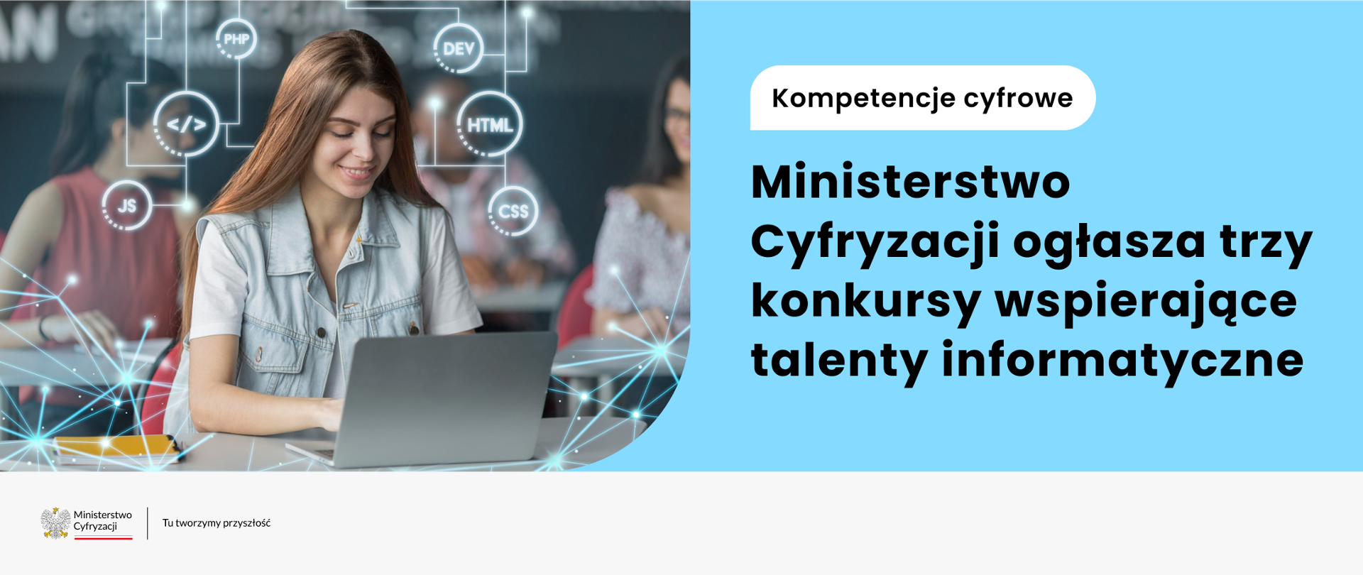 Ministerstwo Cyfryzacji ogłasza 3 konkursy wspierające talenty informatyczne