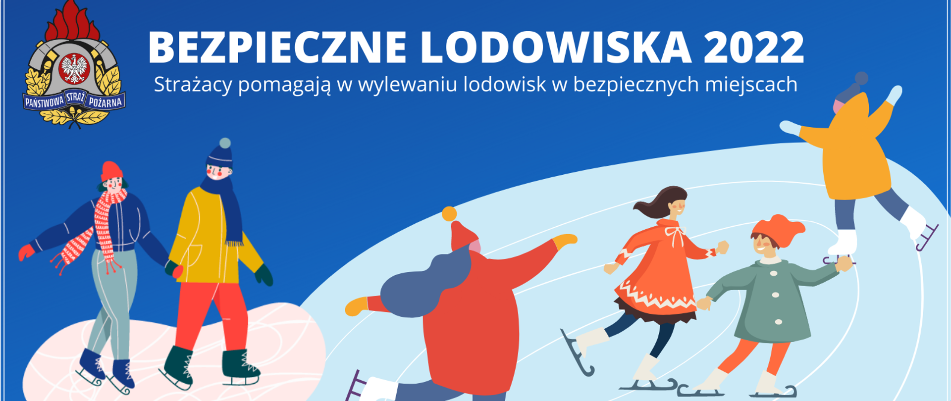 Logo PSP, napis bezpieczne lodowiska 2022 oraz grafika przedstawiająca ludzi jeżdżących na łyżwach po lodowisku.