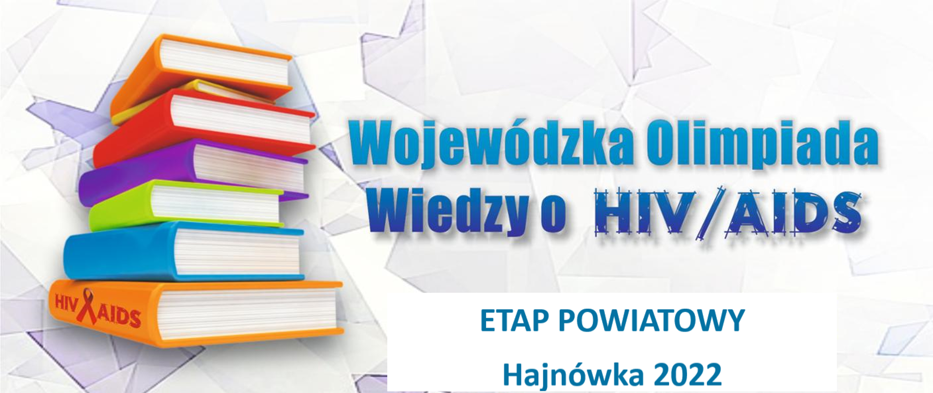 Wojewódzka Olimpiada Wiedzy o HIV/AIDS