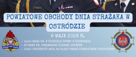 Zapraszamy na Powiatowe Obchody Dnia Strażaka w Ostródzie