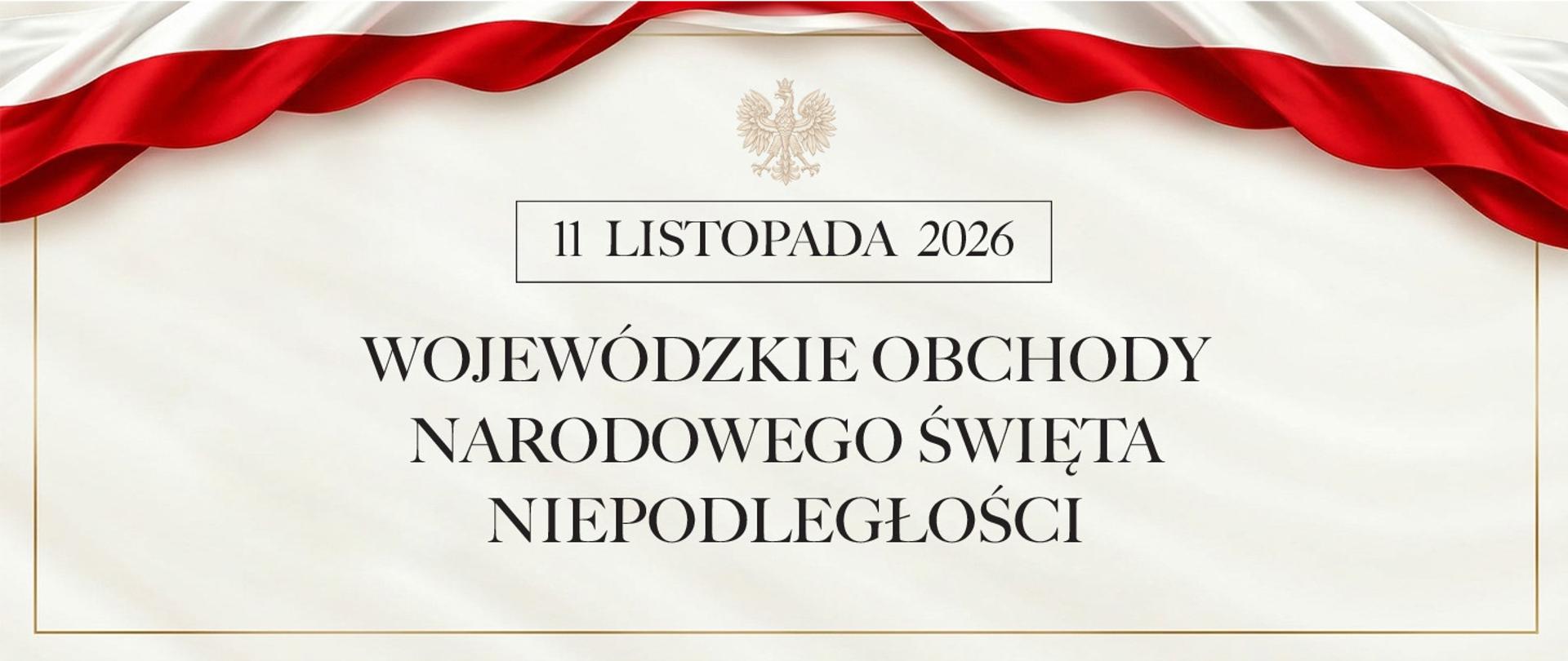 bezowa grafika wzdłuż której, na górze grafiki widnieje biało-czerwona flaga, w centralnej części jest orzeł 