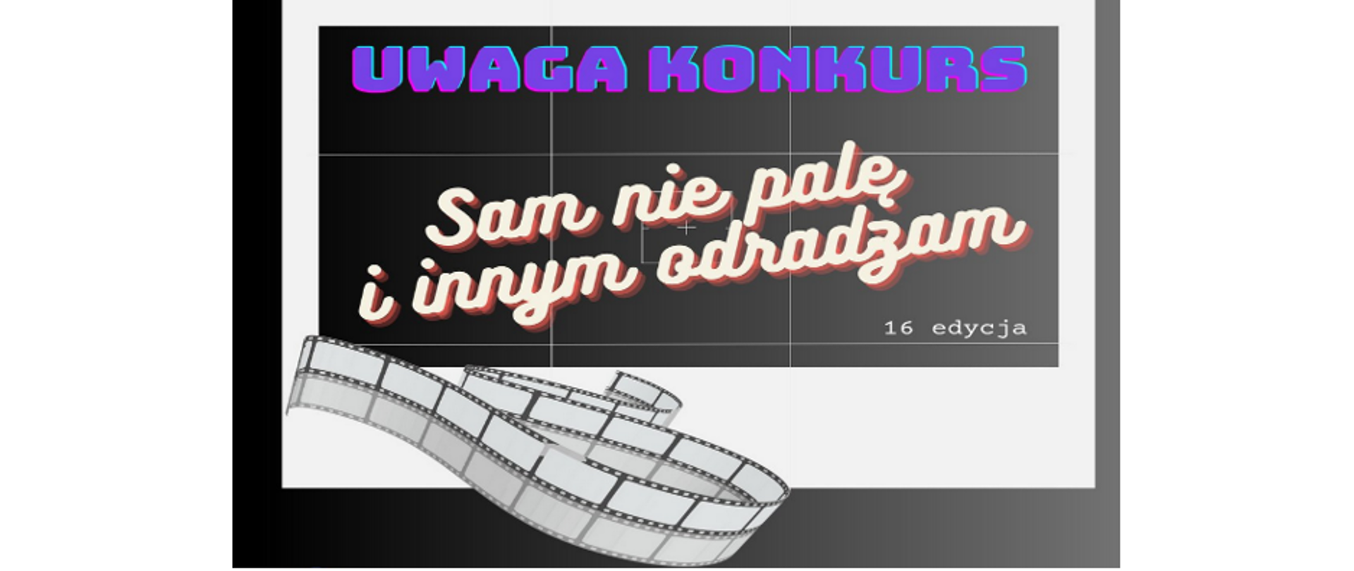 Logo konkursu - Sam nie palę i innym odmawiam