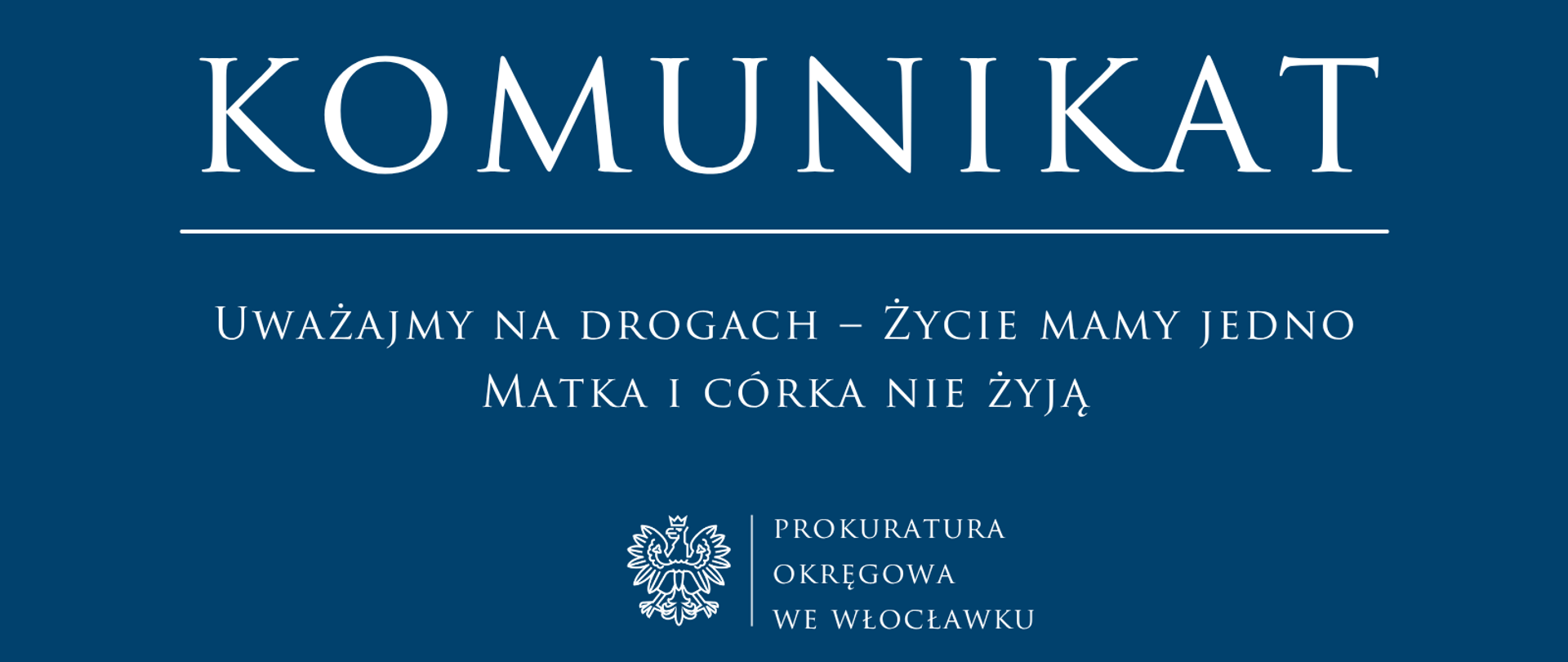Uważajmy na drogach. Życie mamy jedno. Matka i córka nie żyją.