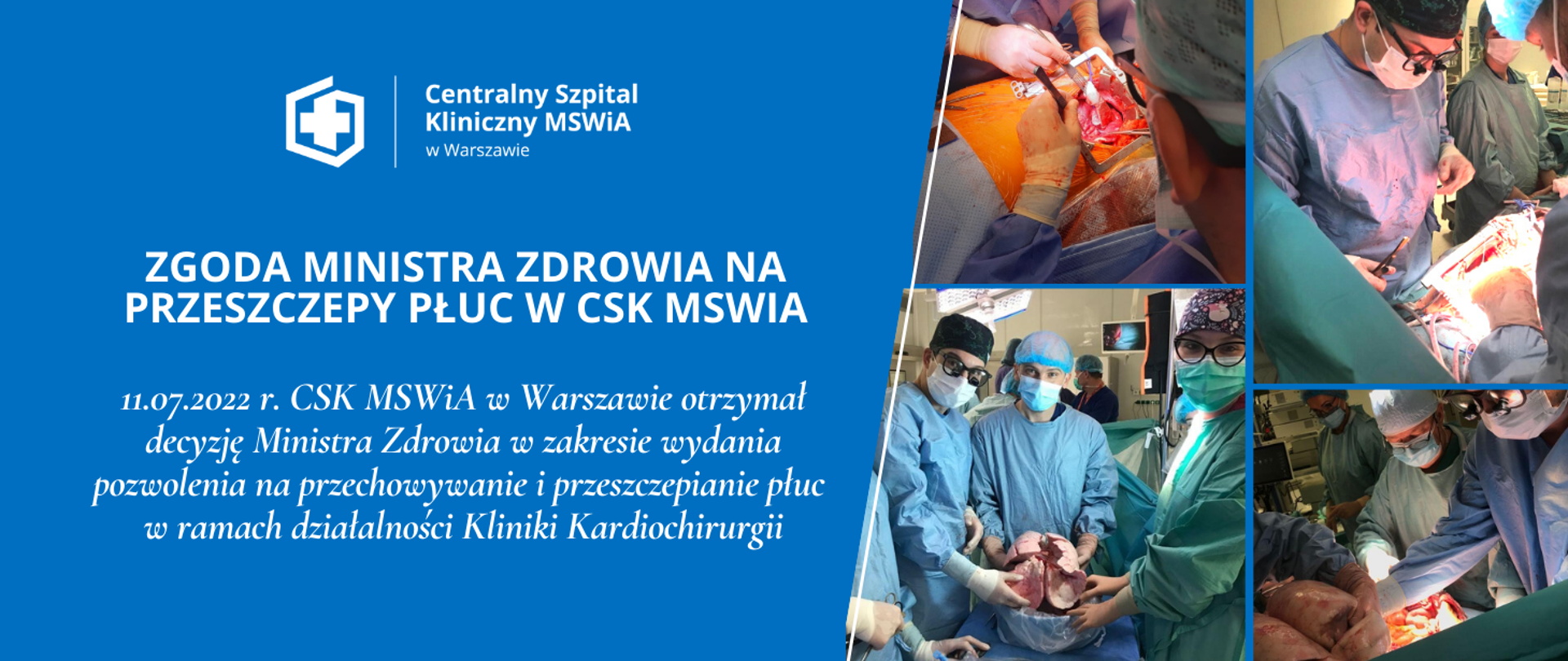 Zgoda Ministra Zdrowia na przeszczepy płuc w CSK MSWiA
