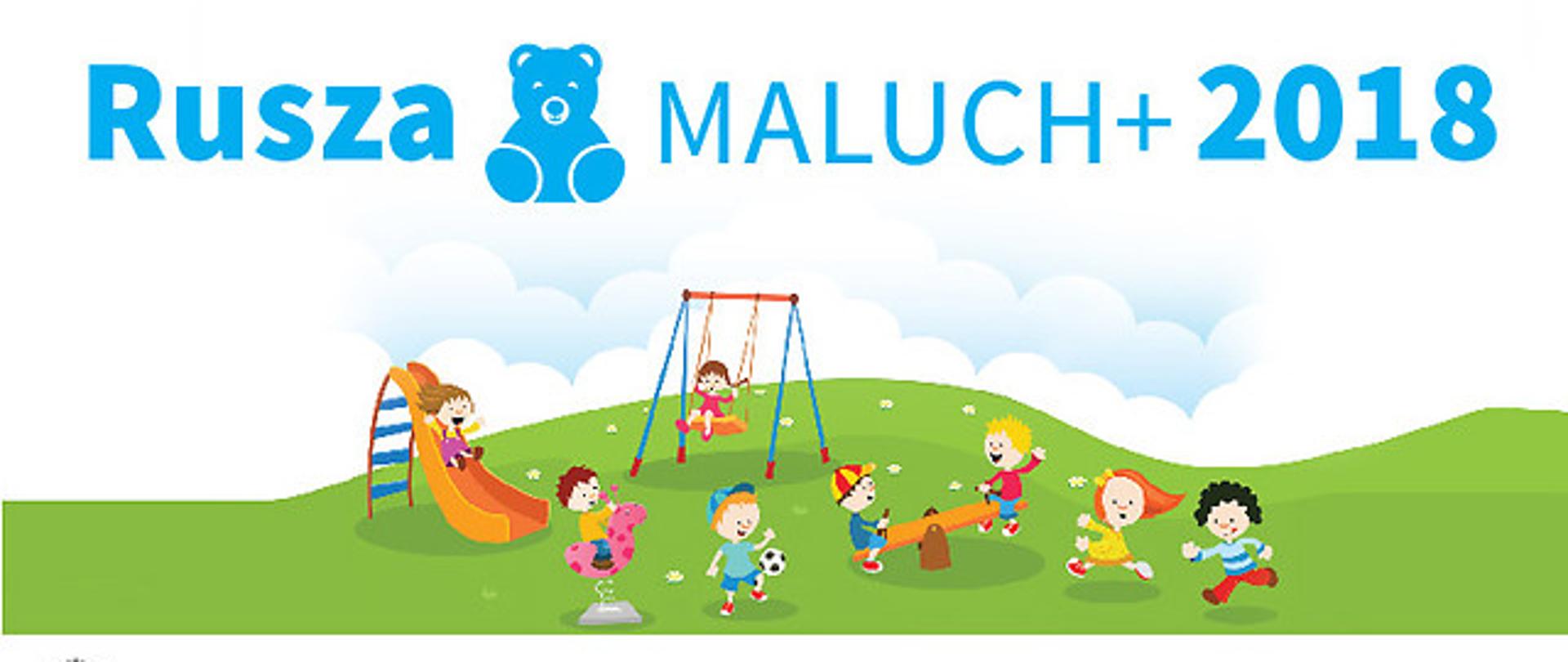 Rusza Maluch+ 2018