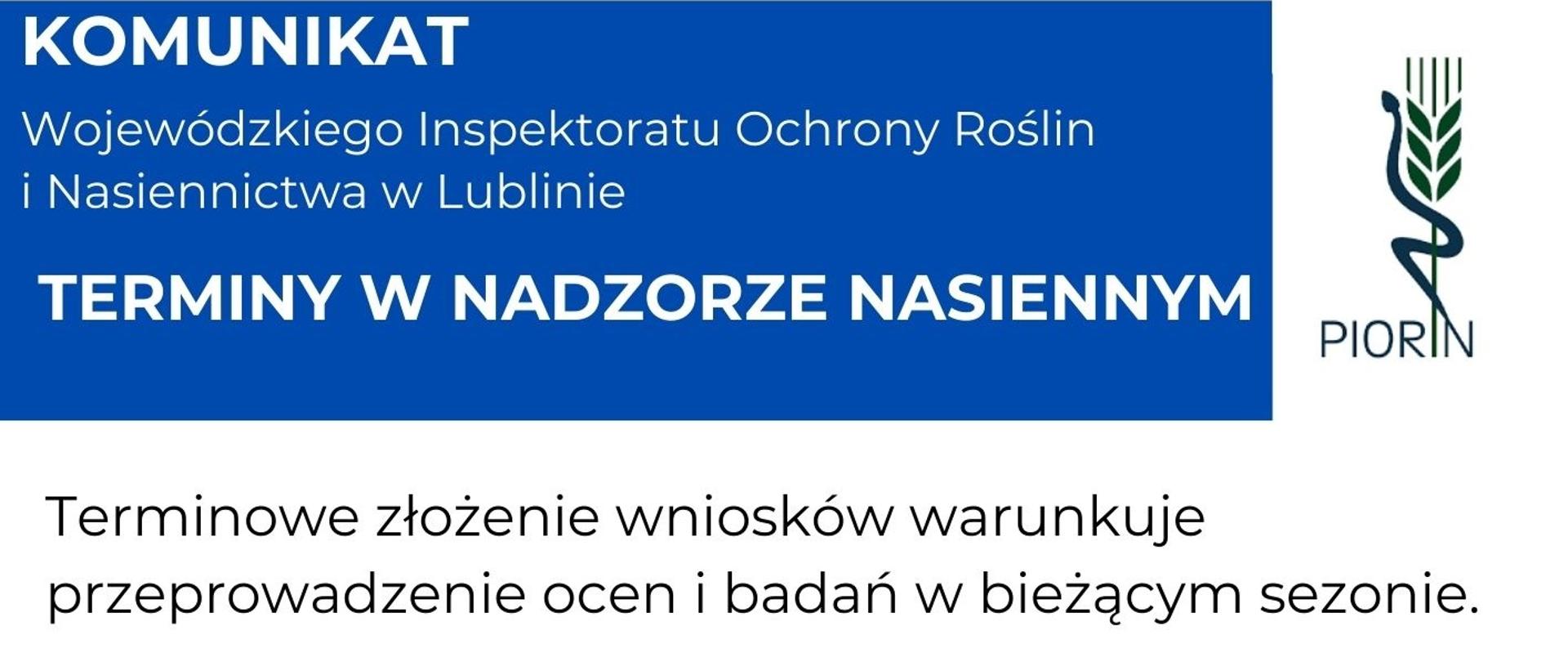 KOMUNIKAT - Terminy w nadzorze nasiennym