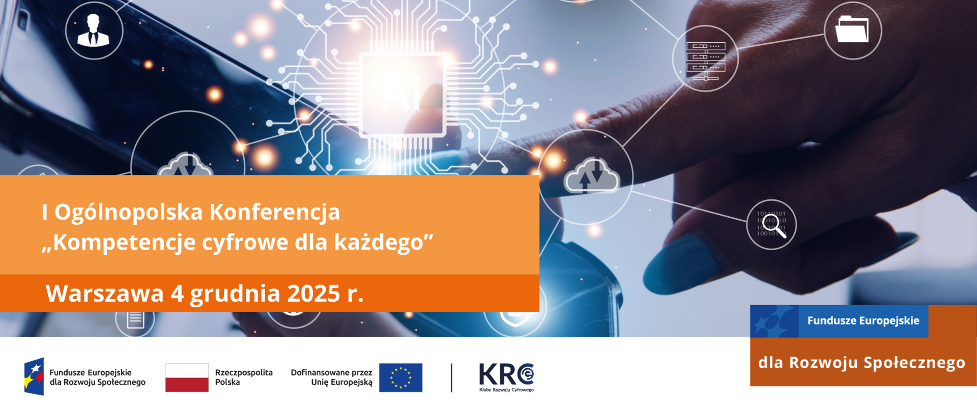 I Ogólnopolska Konferencja "Kompetencje cyfrowe dla każdego" Warszawa 4 grudnia 2025 r.