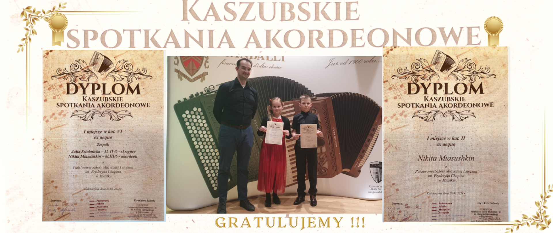 Grafika przedstawia na środku od lewej nauczyciela Dawida Mielewczyk oraz uczniów Julię Sztobnicką i Nikitę Miasushkin. Po bokach zamieszczone są dyplomy za zajęte I miejsca.