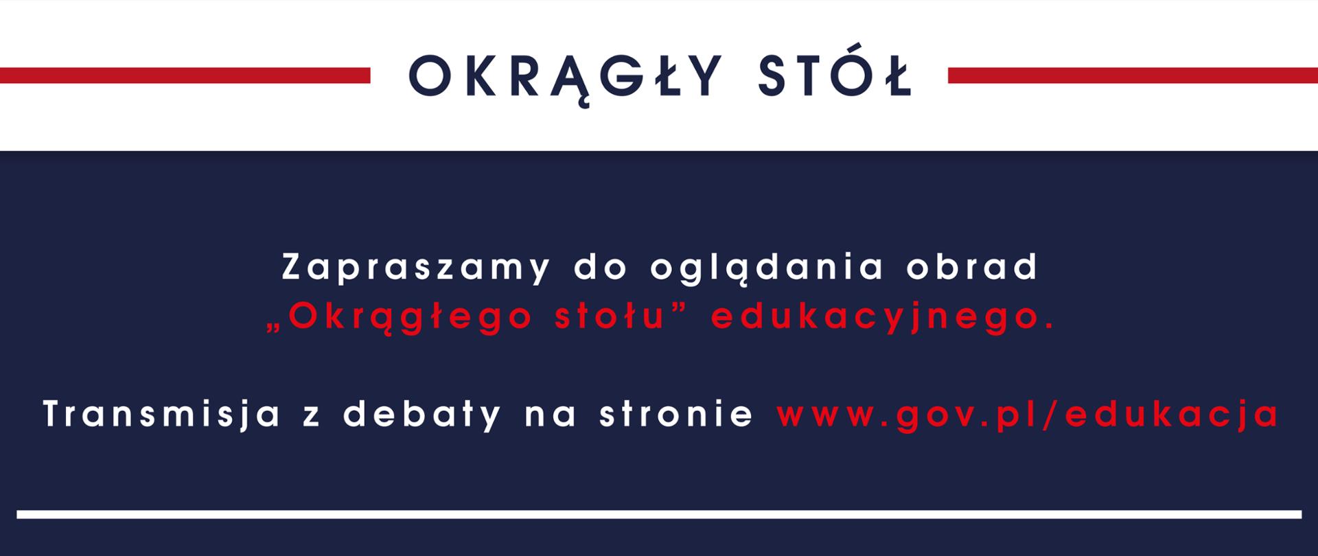 Transmisja z obrad „Okrągłego stołu” edukacyjnego