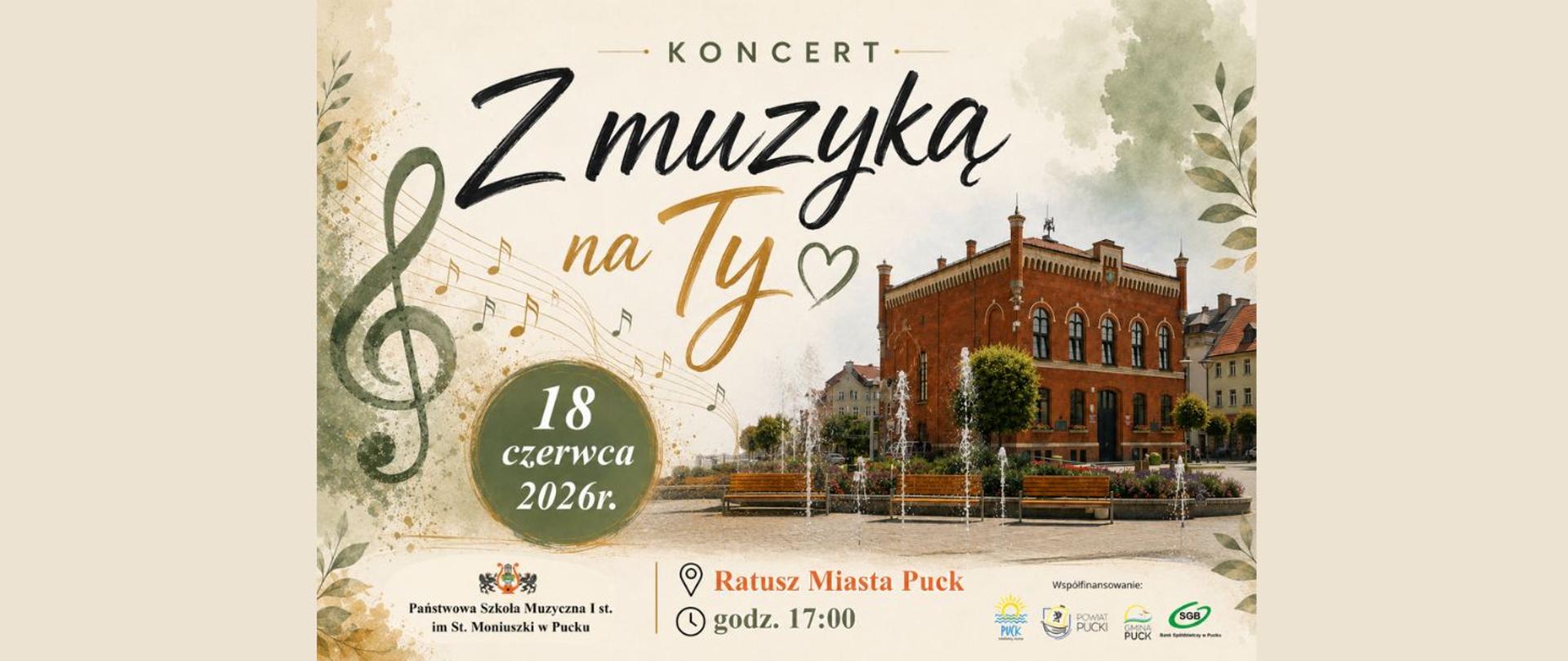 Plakat Koncert "Z muzyką na Ty" w Ratuszu Miasta Puck 