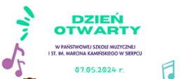 Na białym tle pośrodku informacja tekstowa: "Dzień Otwarty" w PSM I st. w Sierpcu, data: 07.05.2024 r. Z lewej strony dwie fioletowe nutki.