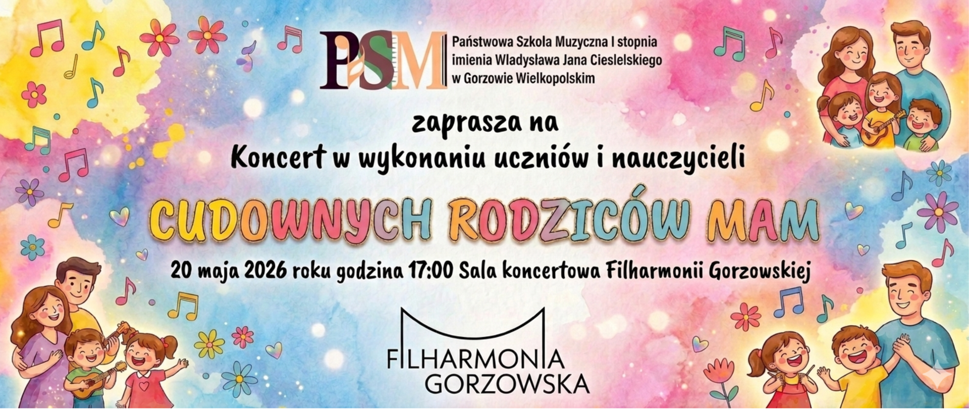 Zdjęcie przedstawia zaproszenie na koncert w wykonaniu uczniów i nauczycieli Państwowej Szkoły Muzycznej I stopnia w Gorzowie Wielkopolskim na scenie Filharmonii Gorzowskiej 20 maja 2026 r.