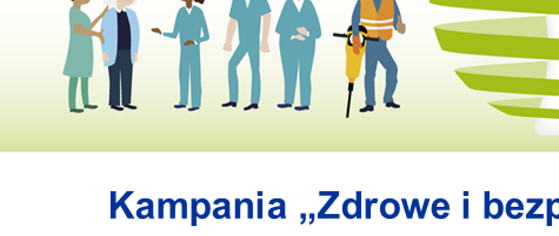 Grafika promująca kampanię "Zdrowe i bezpieczne miejsce pracy" na lata 2020-2022