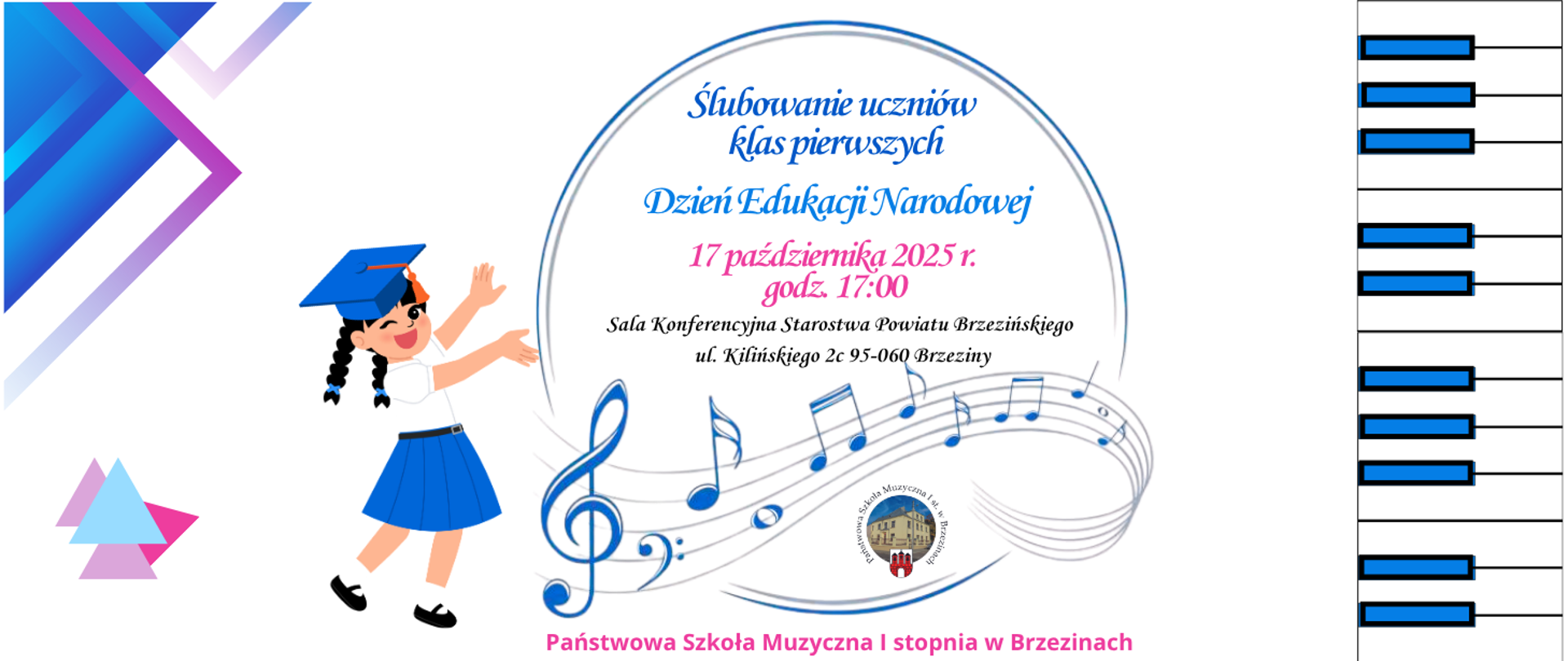 Grafika przedstawia na białym tle informacje dotyczące koncertu z okazji ślubowania uczniów klas pierwszych oraz z okazji Dnia Edukacji Narodowej. Z lewej strony obraz dziewczynki, po środku logo szkoły, z prawej strony klawiatura.