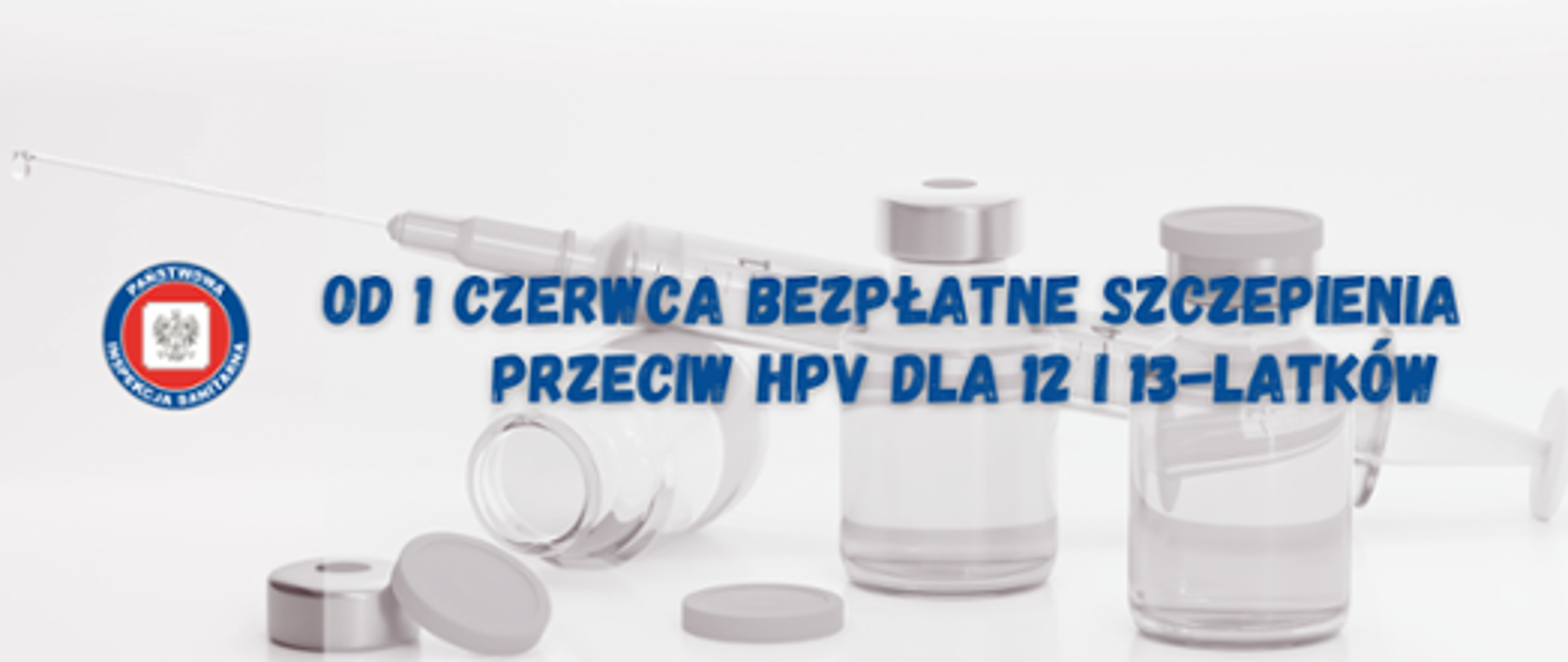 Od 1 czerwca można bezpłatnie zaszczepić przeciw HPV dzieci 12 i 13-letnie