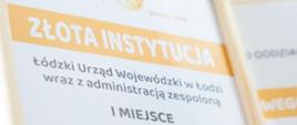 Dyplom potwierdzający, że I miejsce w kategorii Złota Instytucja otrzymał Łódzki Urząd Wojewódzki w Łodzi wraz z administracją zespoloną - w konkursie pod hasłem Ozłoceni, organizowanym w ramach akcji Gorączka Złota 2026 