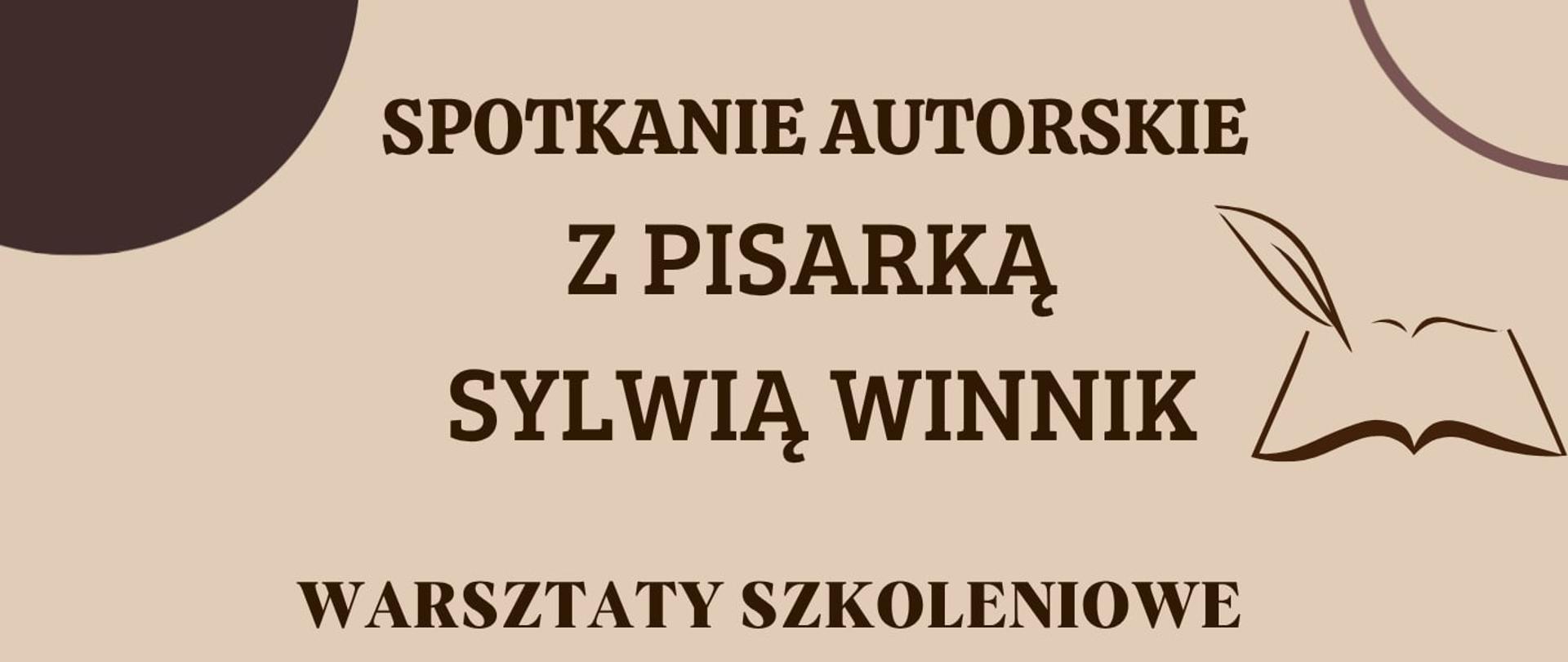 Plakat na brązowym tle informujący o Spotkaniu autorskim z pisarką Sylwią Winnik - warsztaty szkoleniowe 1 czerwca 2026