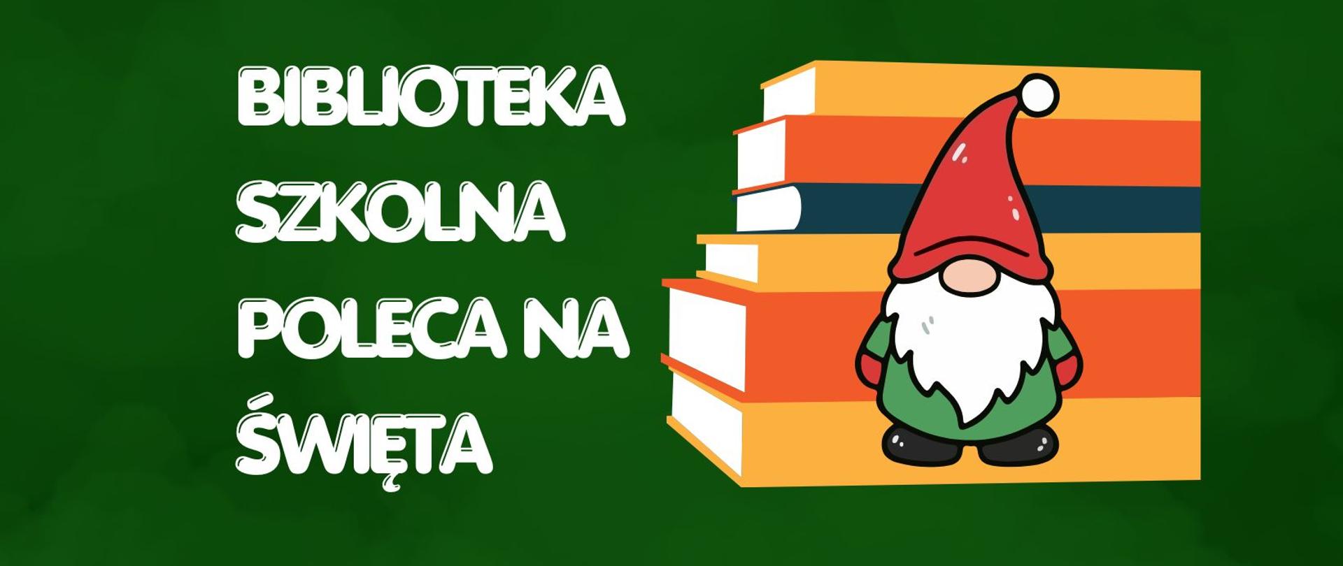 Szkolna biblioteka poleca na Święta
