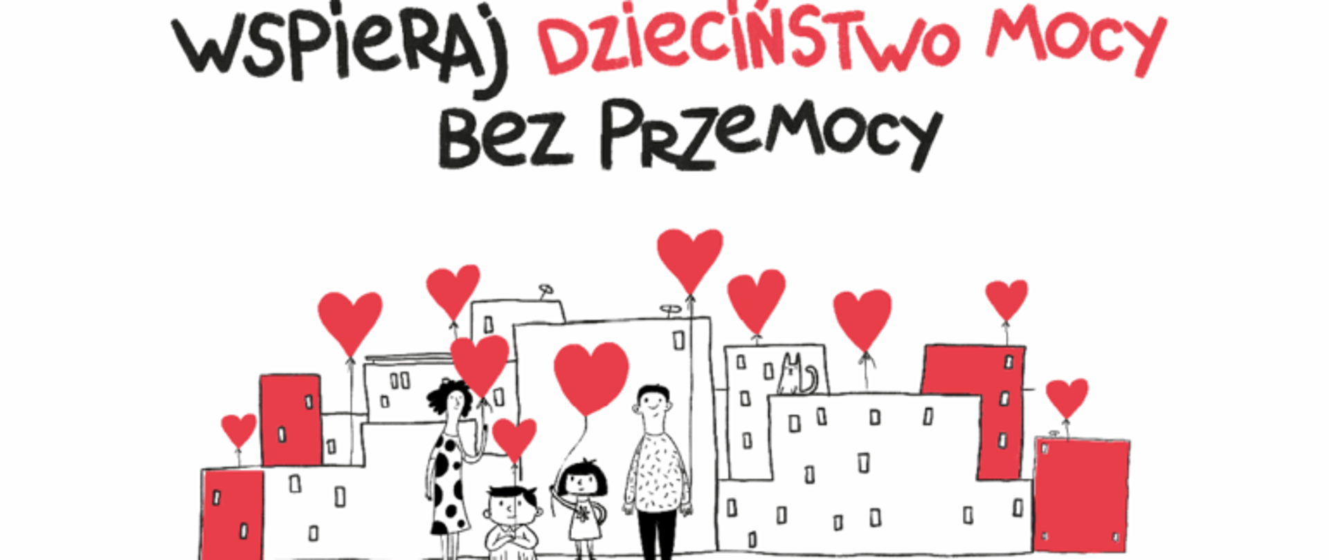 Grafika z napisem: "Wspieraj dzieciństwo mocy bez przemocy"