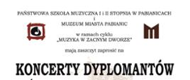 W górnej belce logo PSM i i II st Muzeum miasta Pabianic wraz z tytułem cyklu "Muzyka w zacnym dworze". W centralnej części plakatu, na tle szarego zdjęcia budynku dworu Kapituły Krakowskiej tytuł koncertu i terminy - 20 i 21 czerwca godz. 18.00
