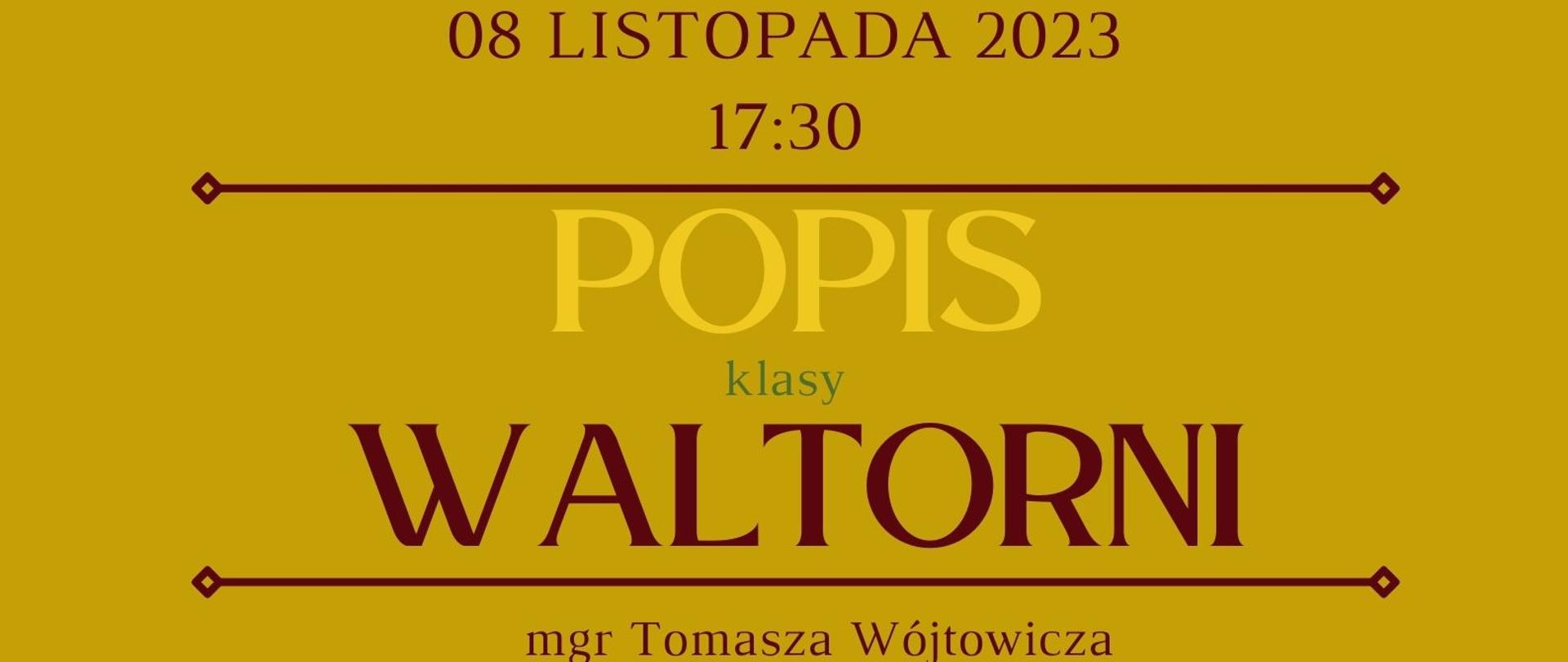 Plakat informacyjny dotyczący popisu klasy waltorni, odbywający się w dniu 08.11.2023 r. o godz. 17.30.